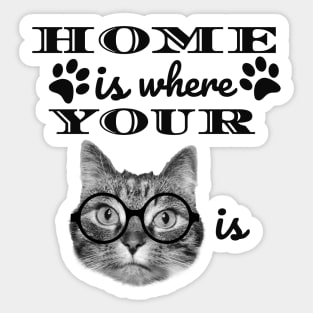 Home is where your cat is Sticker